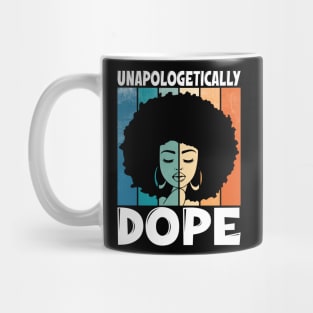 Unapologetically Dope Afro Words Black History Month Gifts Mug